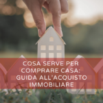 cosa-serve-per-comprare-casa